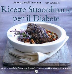 THOMPSON -  GOVINDJI, Ricette straordinarie per il diabete