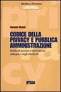 MUCIO CARMEN, Codice della privacy e pubblica amministrazione