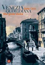 COCO, Venezia quotidiana. Guida storica