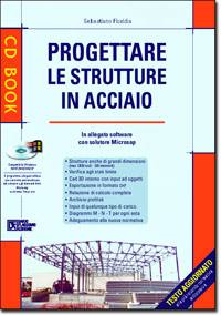 FLORIDIA SEBAST, Progettare le strutture in acciaio - Software -