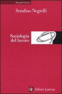 NEGRELLI, Sociologia del lavoro