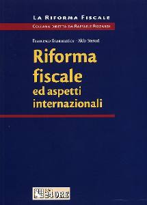 GRAMMATICO-STESURI, Riforma fiscale ed aspetti internazionali