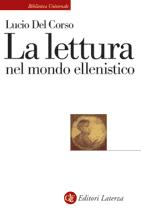 DEL CORSO LUCIO, La lettura nel mondo ellenistico