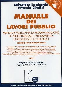 LOMBARDO-CIRAFISI, Manuale dei lavori pubblici. 2 volumi
