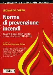 CORBO LEONARDO, Norme di prevenzione incendi. Due tomi