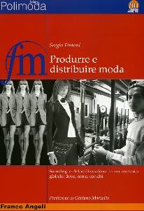 FINTONI SERGIO, Produrre e distribuire moda