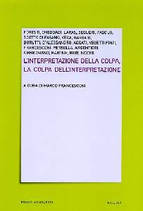 FRANCESCONI M.  A.C., Interpretazione della colpa