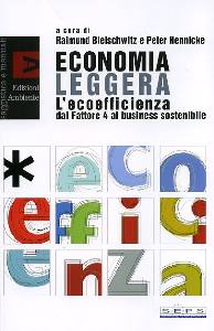 BLEISCHWITZ RAI, Economia leggera