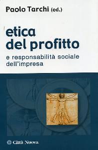 TARCHI PAOLO, Etica del profitto e responsabilita