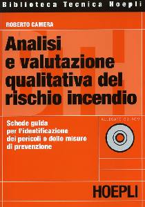 CAMERA, Analisi e valutazione qualitativa rischio incendio