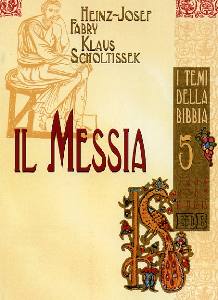 SCHOLTISSEK HEINZ, Il messia