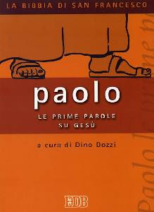 DOZZI DINO, Paolo. Le prime parole su Ges