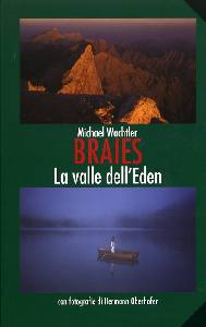 WACHTLER MICHAEL, Braies. La valle dell