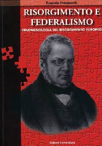 FRACASSETTI EUGENIO, Risorgimento e federalismo