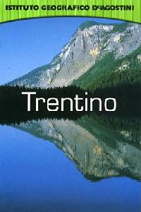AA.VV., Trentino. Guide De Agostini