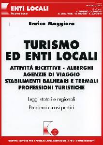 MAGGIORA ENRICO, Turismo ed enti locali