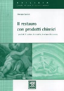 SPADOLA GIUSEPPE, Il restauro con prodotti chimici