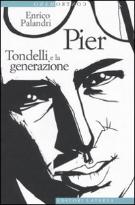 PALANDRI, Pier Tondelli e la generazione