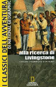 STANLEY HENRY, Alla ricerca di Livingstone