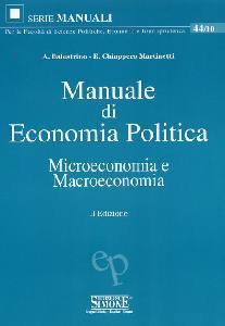 BALESTRINO-MARTINETT, Manuale di economia politica Micro e macroeconomia