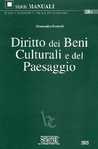 FERRETTI ALESSANDRO, Diritto dei beni culturali e del paesaggio