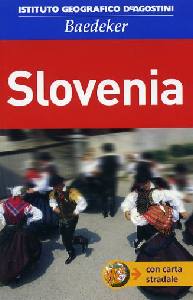 GUIDE BAEDEKER, Slovenia. Con carta stradale 1:250.000