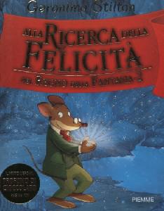 STILTON GERONIMO, Alla ricerca della felicit -V. 2 vedi>>211602