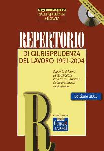 AA.VV., Repertorio di giurisprudenza del lavoro 1991-2004