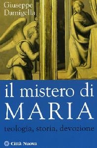 DAMIGELLA GIUSEPPE, Il mistero di Maria