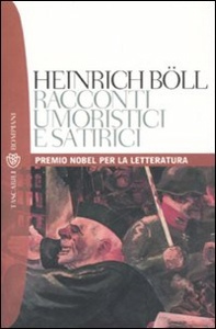 BOLL HEINRICH, RACCONTI UMORISTICI E SATIRICI