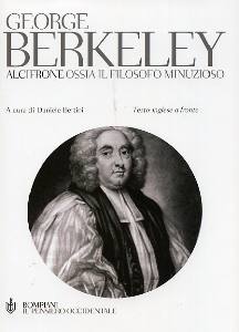 BERKELEY GEORGE, Alcifrone ossia il filosofo minuzioso