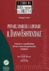 CASSANO GIUSEPPE, Provare risarcire liquidare il danno esistenziale