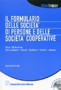 DE STEFANIS CINZIA, Il formulario delle societ persone fisiche e coop