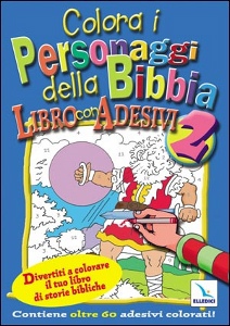 , Colora i personaggi della bibbia . Con adesivi