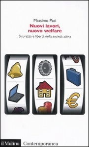 PACI, Nuovi lavori, nuovo welfare.