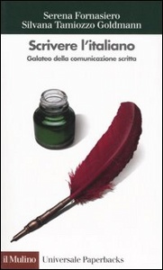 FORNASIERO TANIOZZO, Scrivere italiano. galateo della comunicazione
