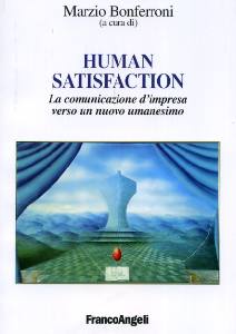 BONFERRONI MARZIO, Human satisfaction