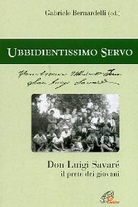 BERNARDELLI GABRIELE, Ubbidientissimo servo. Don Luigi Savar