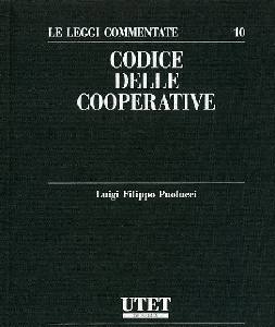 PAOLUCCI LUIGI F., Codice delle cooperative. Leggi commentate