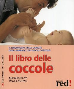 BARTH-MARKUS, Il libro delle coccole