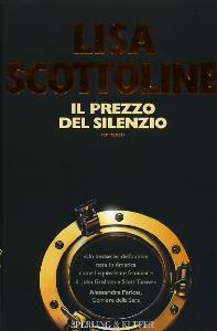 SCOTTOLINE LISA, Il prezzo del silenzio