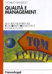 GANDOLFI LUCIANO, Qualit e management