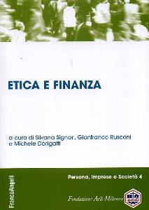 SIGNORI-RUSCONI-..., Etica e finanza