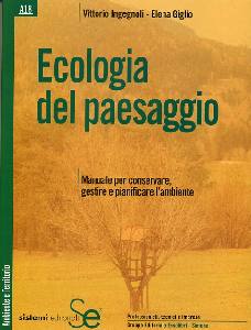 INGEGNOLI-GIGLIO, Ecologia del paesaggio