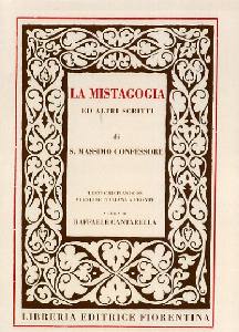 S.MASSIMO CONFESSORE, La mistagogia ed altri scritti