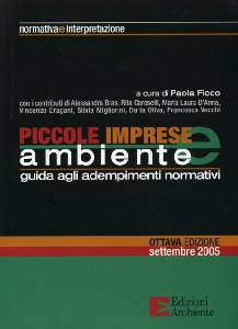 FICCO P. (CUR.), Piccole imprese e ambiente 2005