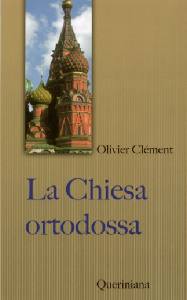 CLEMENT OLIVIER, La chiesa ortodossa