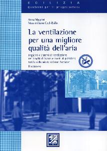 MAGRINI OZEL-BALLOT, Ventilazione per una migliore qualit dell