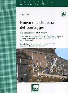 GALLI LUIGI, Nuova enciclopedia del ponteggio