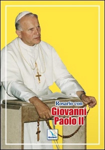 GIOVANNI PAOLO II, Rosario con Giovanni Paolo II